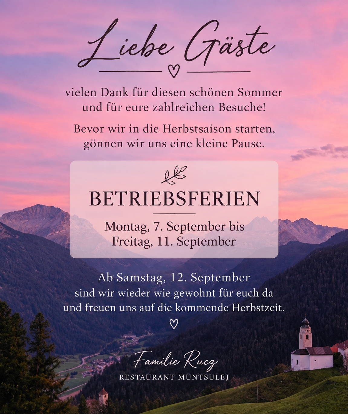 Betriebsferien vom 7. September bis 11. September. Ab 12. September sind wir wieder für Sie da.