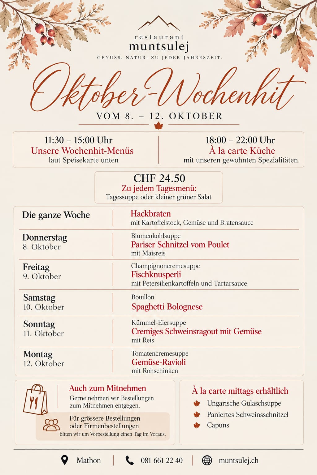 Oktober-Wochenhit vom 8. bis 12. Oktober im Restaurant Muntsulej.